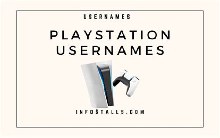 Discover Available PlayStation Usernames: Claim Your Unique Identity