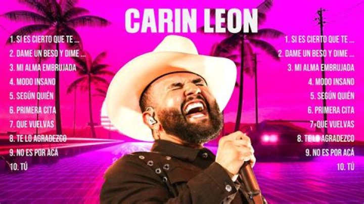 Discover Captivating Carin Leon Songs: A Journey Of Rhythm And Soul