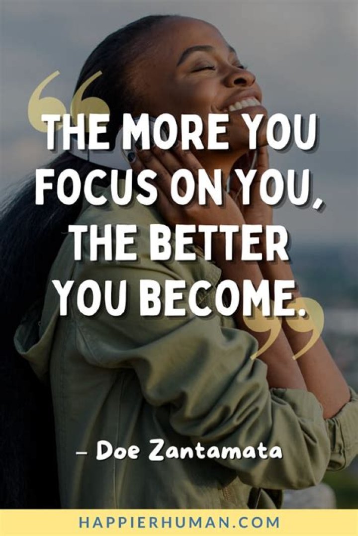 Empowering Quotes On Focusing On Your Own Fulfillment