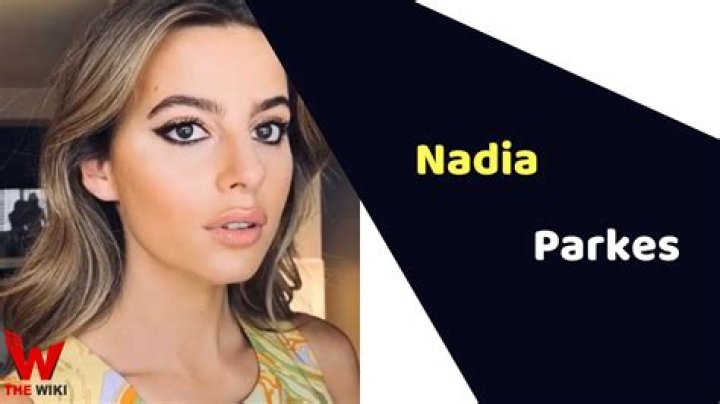 Explore The Life Of Nadia Parkes: Age, Career, And Achievements