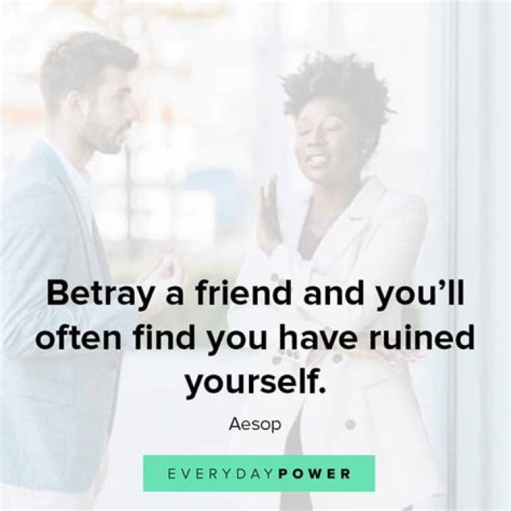Friends Who Hurt: Quotes On Betrayal And Treachery