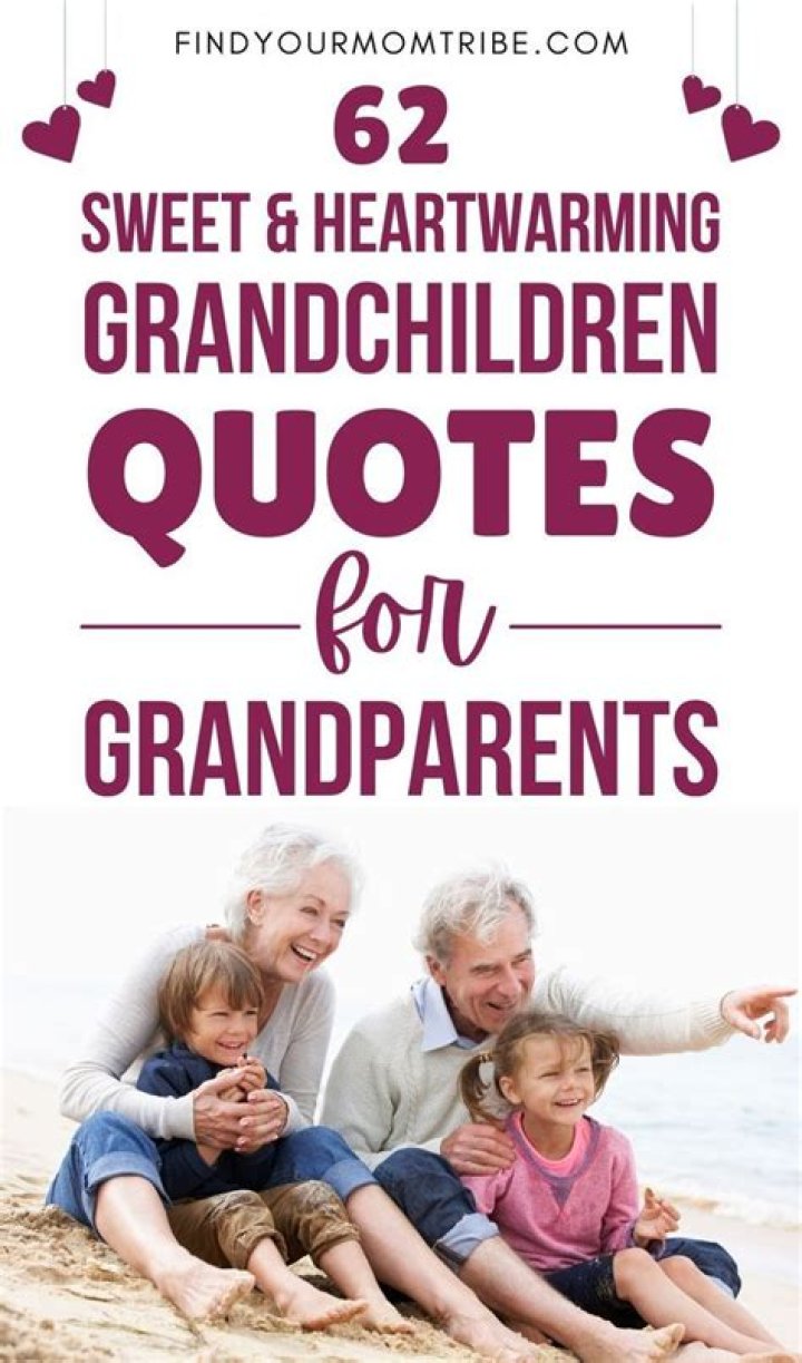 Heartwarming Quotes For The Cherished First Grandson