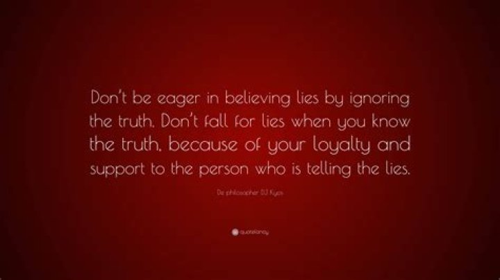 Unveiling The Power Of Truth: 15+ Quotes On The Dangers Of Believing Lies